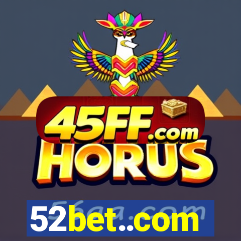 52bet..com