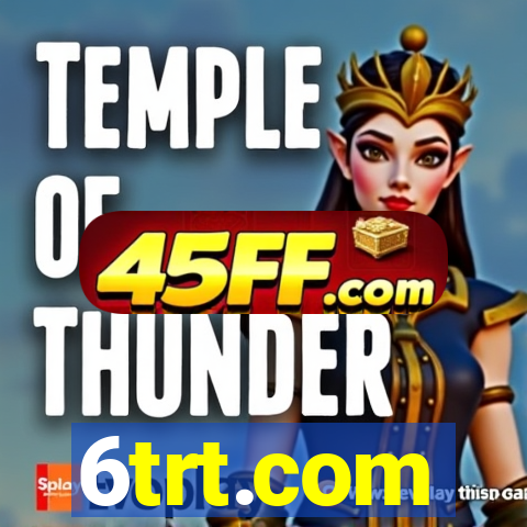 6trt.com