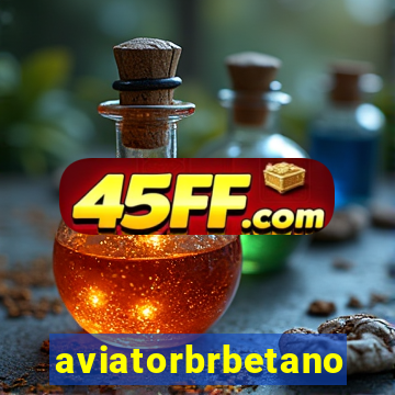 aviatorbrbetano