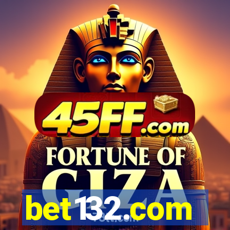 bet132.com