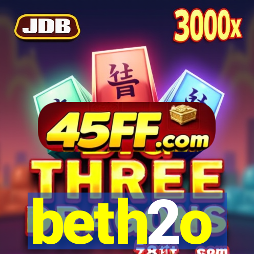 beth2o