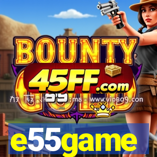 e55game