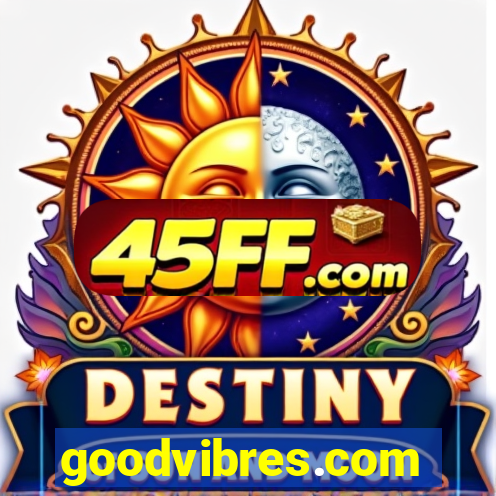 goodvibres.com
