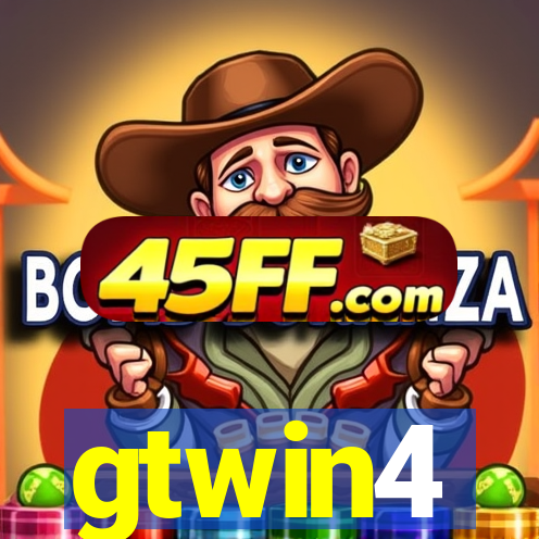 gtwin4