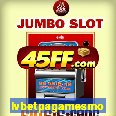 lvbetpagamesmo