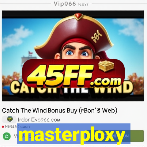 masterploxy