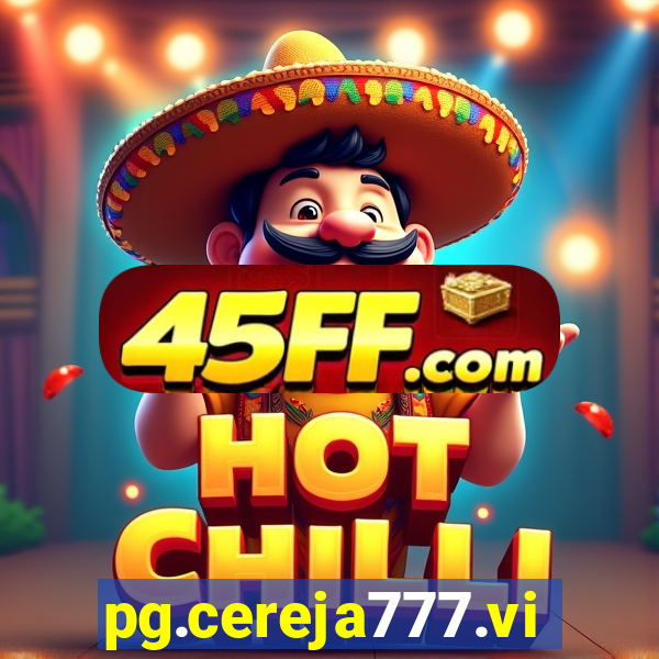 pg.cereja777.vip