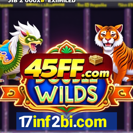 17inf2bi.com