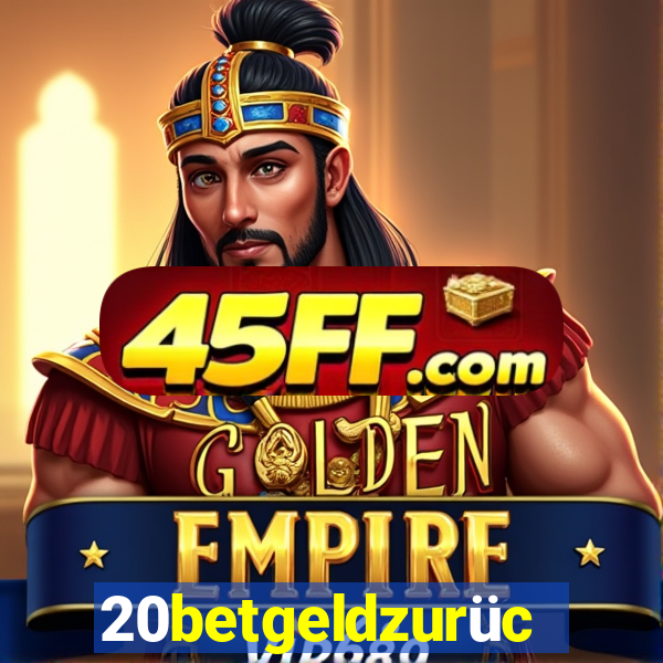 20betgeldzurück
