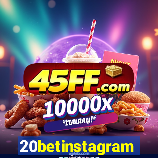 20betinstagram
