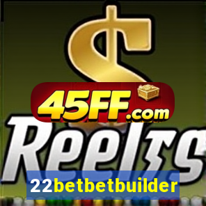 22betbetbuilder