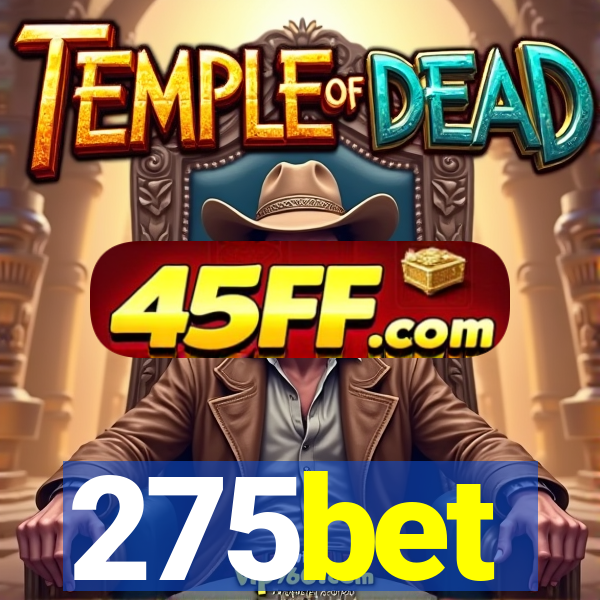 275bet