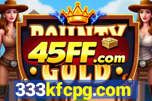 333kfcpg.com