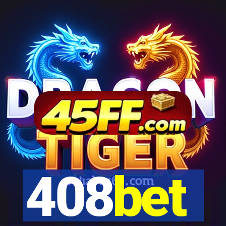 408bet