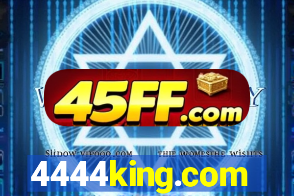 4444king.com