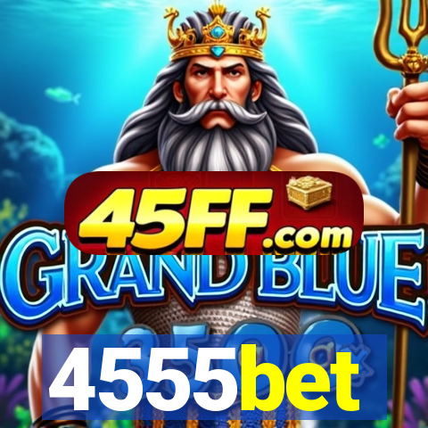 4555bet