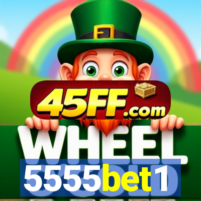 5555bet1