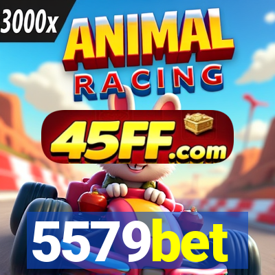 5579bet