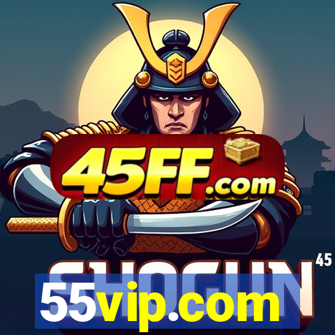 55vip.com