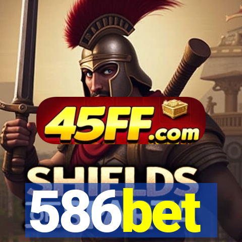 586bet