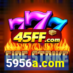 5956a.com