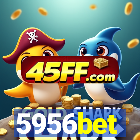 5956bet