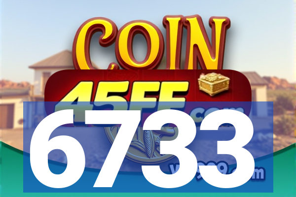 6733