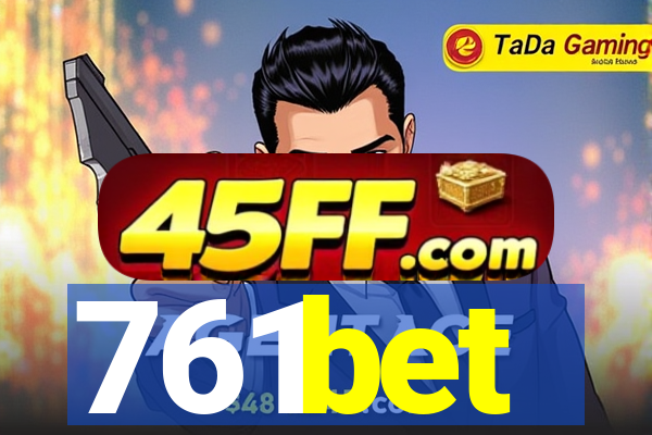 761bet