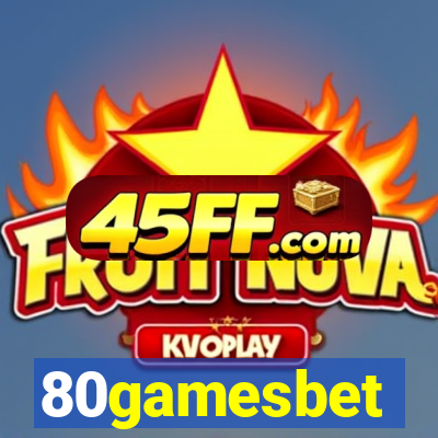 80gamesbet