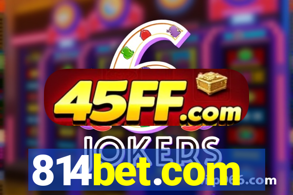814bet.com