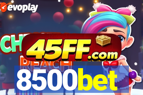 8500bet