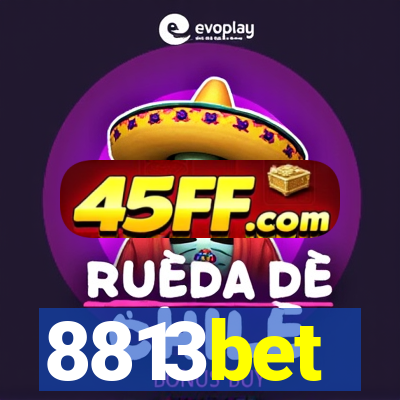 8813bet