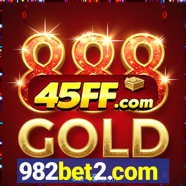 982bet2.com