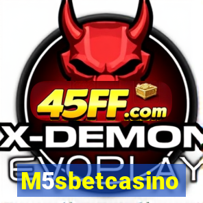 M5sbetcasino