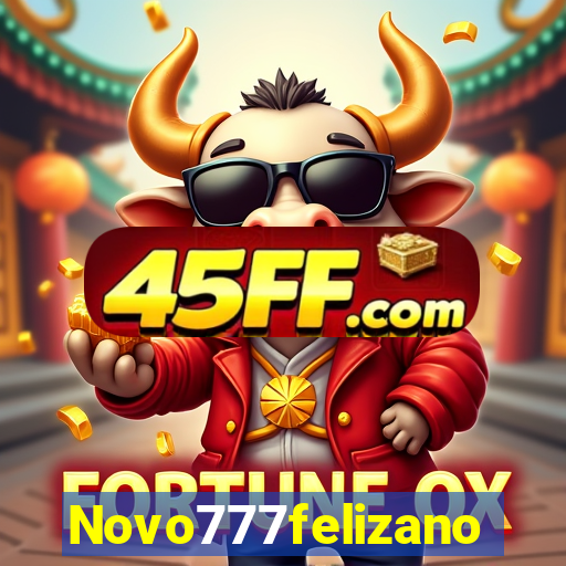 Novo777felizano