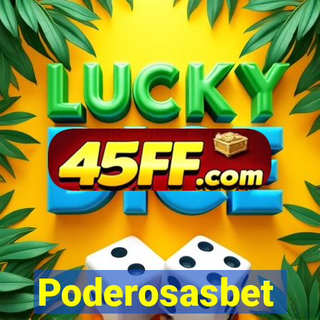 Poderosasbet