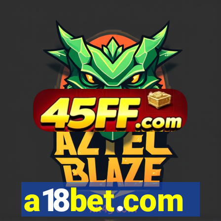 a18bet.com