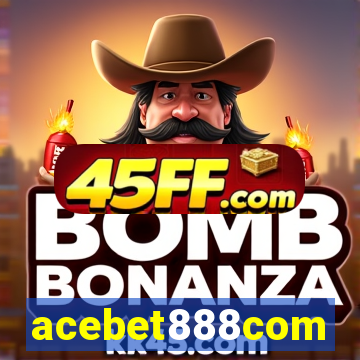 acebet888com