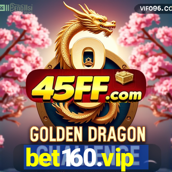 bet160.vip