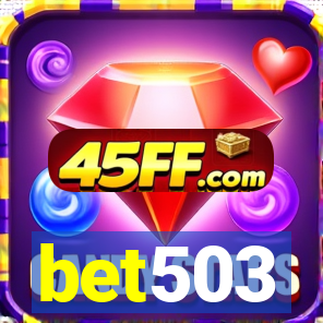 bet503