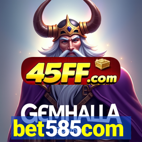 bet585com
