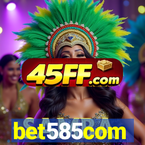 bet585com