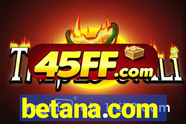 betana.com