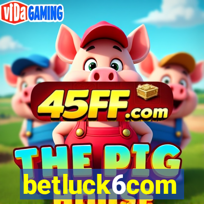 betluck6com