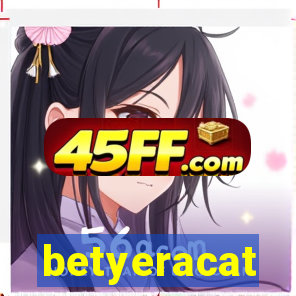 betyeracat