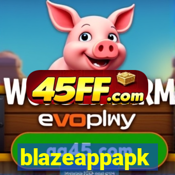 blazeappapk