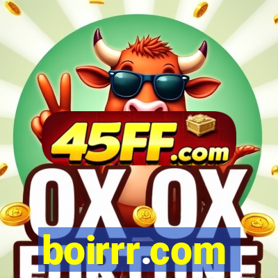 boirrr.com
