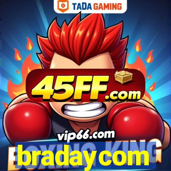 bradaycom