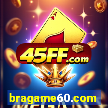 bragame60.com