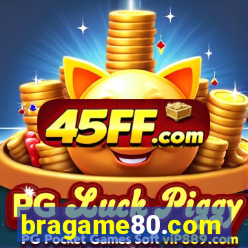 bragame80.com